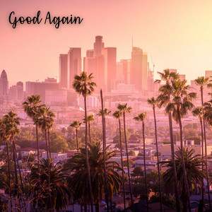 Good Again