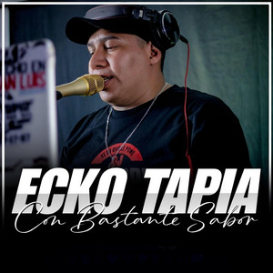 Govea Productions Live Sesion - Ecko Tapia Con Bastante Sabor