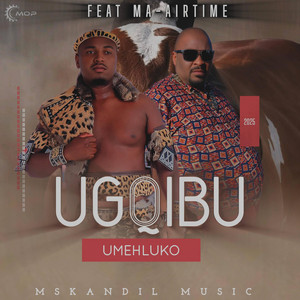 Gqibu - Umehluko (feat. Ma-Airtime)