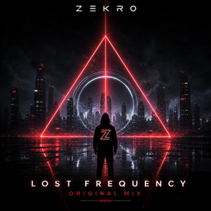 Lost Frequency by DJ ZEKRO