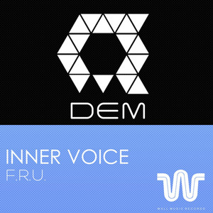 F.R.U. - Original Mix by Inner Voice