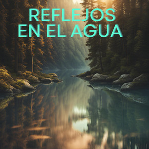 REFLEJOS EN EL AGUA by JUANCAKING