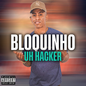 Uh Hacker - Bloquinho Uh Hacker: Nela / Roça / Venha de Ré / Pau / Sentando / Come / Vem / Balança
