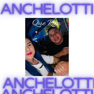 Que rico by ANCHELOTTI