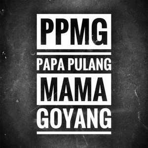 Papa Pulang Mama Goyang - Album by Beats 7 Prod | Spotify