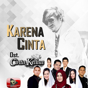 Karena Cinta (Ost. Cinta Kedua)