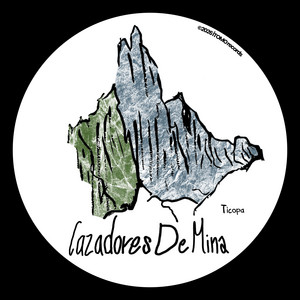 Cazadores de Mina by Ticopa