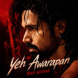 Yeh Awarapan - Rock Version