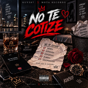 No Te Cotize by Kuv507, Mota Records