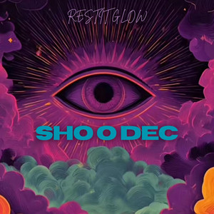 SHO O DEC by RESTIT GLOW
