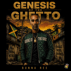 Genesis of the Ghetto by Bunna Ree, Noxius Di'Guru