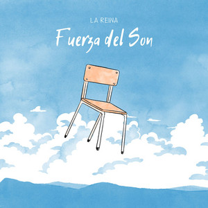 Fuerza del Son by La Reina