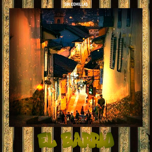 El Barrio by Sin Comillas