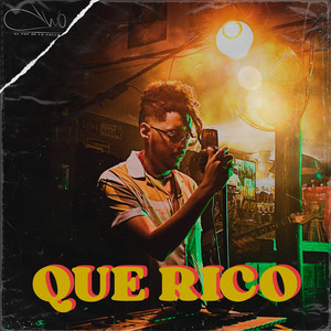 Que Rico!