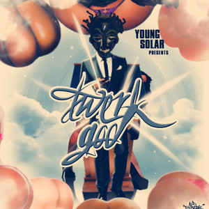 She Can Twerk by Young Solar, MarQuis Trill