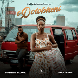 Siphiwe Black & Siya Ntuli - eDolobheni