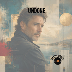 Undone by PattiJ North