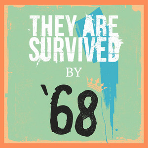 THE DIE. IS by '68