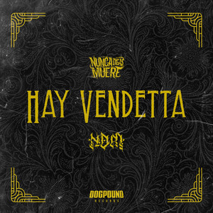 Hay Vendetta by Ndm Nuncadigasmuere