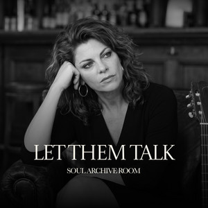 SOUL ARCHIVE ROOM - Let Them Talk (feat. Pamela)