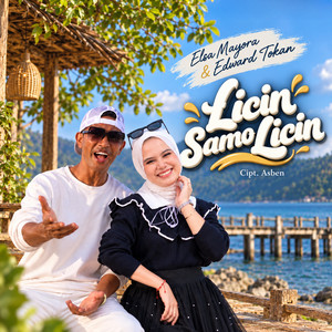 Licin Samo Licin by Elsa Mayora, Edward Tokan