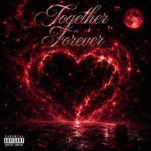 TOGETHER FOREVER by Exotic10