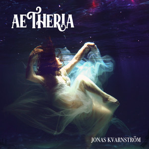 Aetheria by Jonas Kvarnström