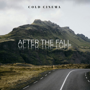 After The Fall by Cold Cinema
