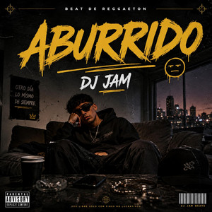 Aburrido by Dj Jam