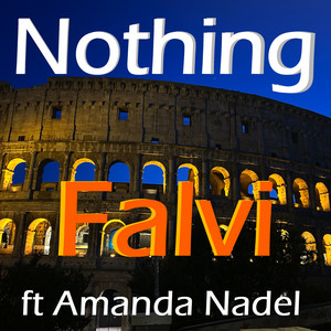 Falvi - Nothing (feat. Amanda Nadel)