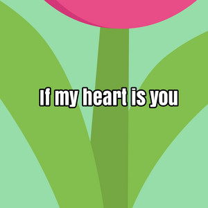 Haredang - If My Heart Is You