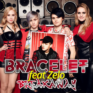 Bracelet - Breakaway (Rap Version) [feat. Zelo]