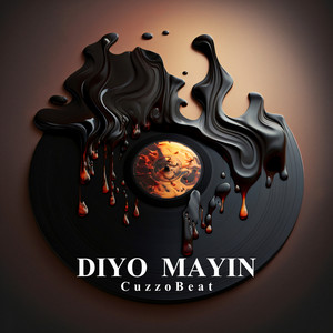 Diyo Mayin by CuzzoBeat