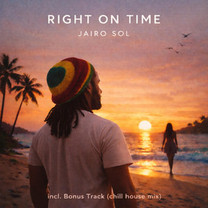 RIGHT ON TIME - chill house mix by Jairo Sol