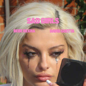 Sad Girls - Extended Mix