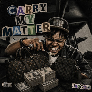 Carry My Matter by Jaggarz, Patomant