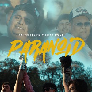 Paranoid by SauceBaby830, Justo Stax$