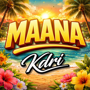 Kdri - MAANA