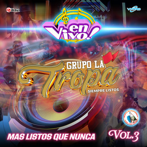 Tropa Mix para que Recuerden: Entra en Mi Vida / Kilometros / Mi Mayor Anhelo - En Vivo by Grupo La Tropa
