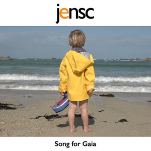 Song for Gaia - 2026 Version by Jensc