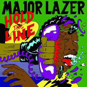 Hold the Line (Radio Edit) - Single by Major Lazer | Spotify