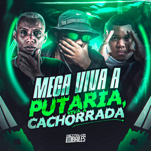 mc pl alves, MC GW & DJ CLEBER - Mega Viva Putaria, Viva a Cachorrada