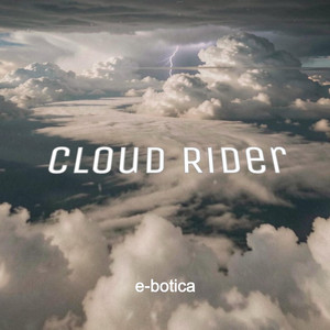 Cloud Rider by e-botica