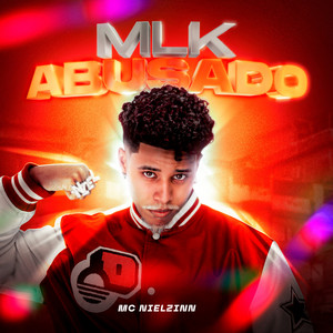 MLK Abusado by Nielzinn