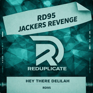 Hey There Delilah by Jackers Revenge