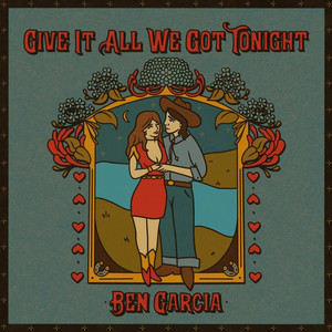 Give It All We Got Tonight