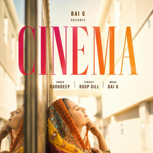 Cinema by Roohdeep, bai g