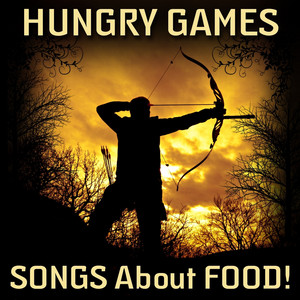 Hungry Games - Songs About Food ! album