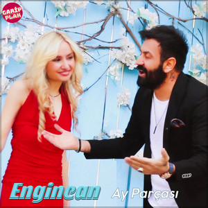 Engin Can - Ay Parçası