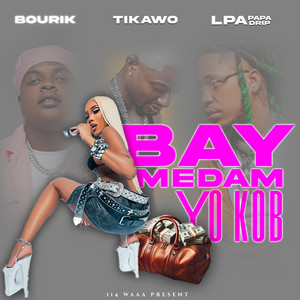 BAY MEDAM YO KOB by bourik latalay